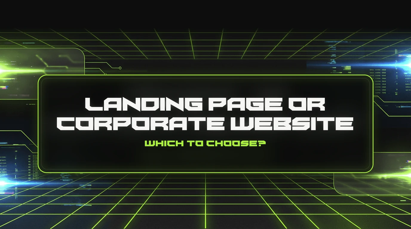 Landing page or corporate website: which is right for your business? 1 Landing page or corporate website: which is right for your business?
